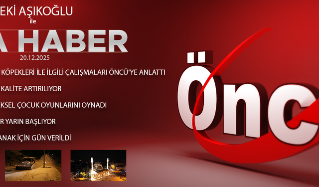 20 ARALIK 2025 ÖNCÜ ANA HABER