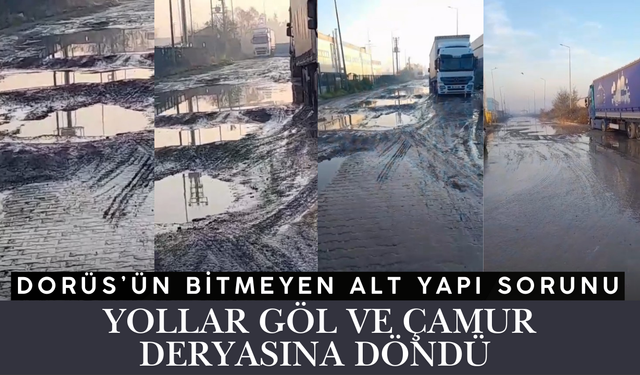 DORÜS’ÜN BİTMEYEN ALT YAPI SORUNU