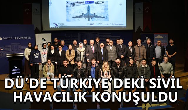 DÜ’DE TÜRKİYE’DEKİ SİVİL HAVACILIK KONUŞULDU