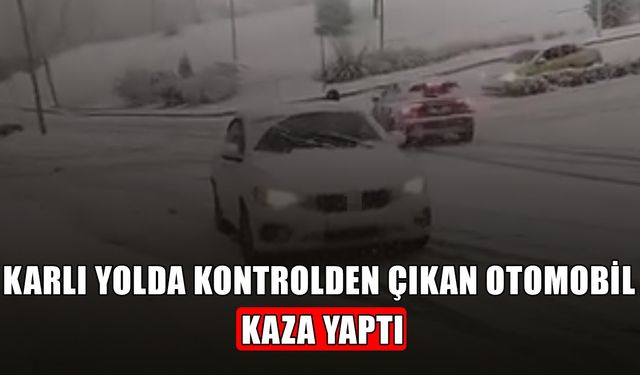 KAZA ANI ÇEVREDE BULUNAN VATANDAŞLARIN KAMERASINA YANSIDI