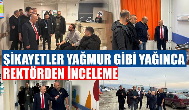 ÇALIŞMALARI İNCELEDİ HASTALARLA SOHBET ETTİ