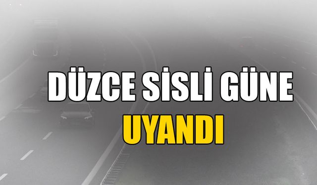 GÖRÜŞ MESAFESİ DÜŞTÜ SÜRÜCÜLER DİKKATLİ İLERLEDİ
