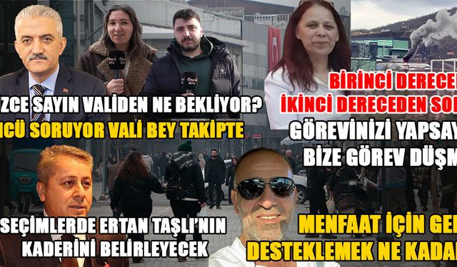 DÜZCE’YE MENFAAT İÇİN GELDİLER HİZMET İÇİN DEĞİL!