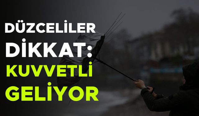 DÜZCE VE ÇEVRESİNDE FIRTINA ETKİLİ OLACAK