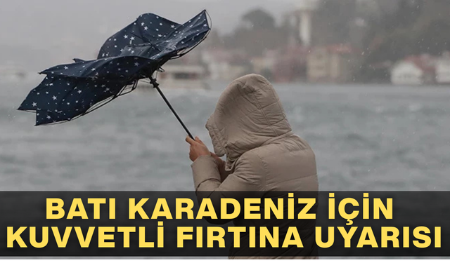 DÜZCE DAHİL 4 İLDE RÜZGAR HIZI 90 KİLOMETREYE KADAR ÇIKABİLİR