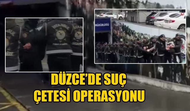 ÇETE SORUŞTURMASINDA 58 KİŞİ TUTUKLANDI