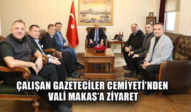 MAKAS: “GAZETECİLERE HER ZAMAN DESTEK OLACAĞIZ”
