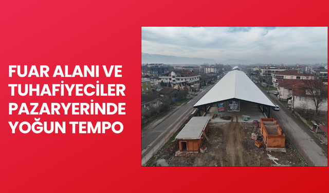 DÜZCE’NİN YENİ PAZAR ALANI ŞEKİLLENİYOR