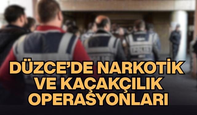 ÇOK SAYIDA UYUŞTURUCU VE KAÇAK ÜRÜN ELE GEÇİRİLDİ