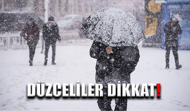 DÜZCE’DE KUVVETLİ KAR YAĞIŞI BEKLENİYOR