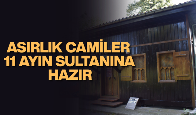 RAMAZANIN MANEVİYATI TARİHİ CAMİLERDE YAŞANACAK