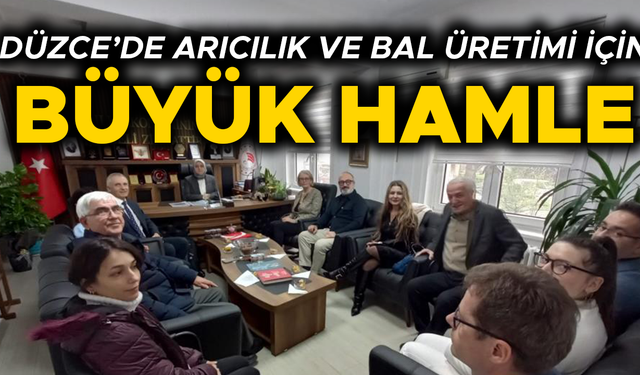 DÜZCE ARICILIK OLİMPİYATLARINA EV SAHİPLİĞİ YAPACAK