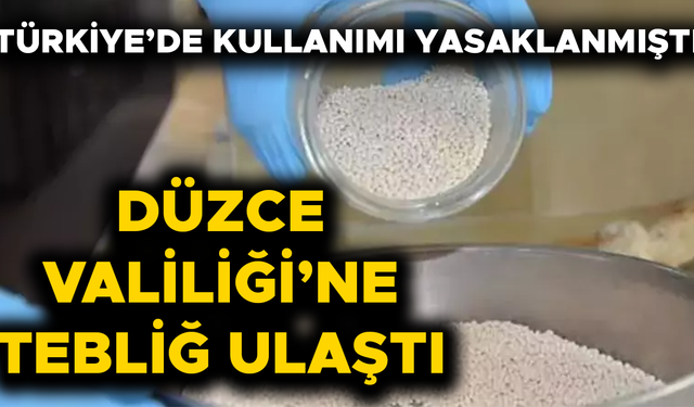 DÜZCE’DE KULLANIMINA 30 MAYIS’A KADAR İZİN VERİLECEK