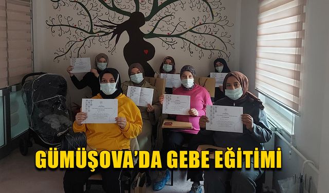 GÜMÜŞOVA’DA GEBE EĞİTİMİ