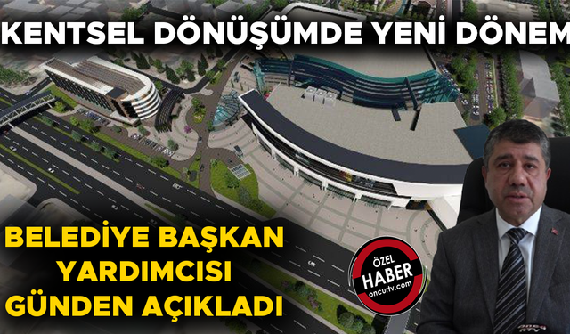 “DÜZCE’DE 8 BÖLGEDE KENTSEL DÖNÜŞÜM UYGULANACAK”