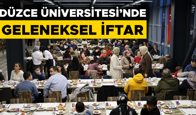 ÜNİVERSİTE MENSUPLARI İFTAR SOFRASINDA BİR ARAYA GELDİ