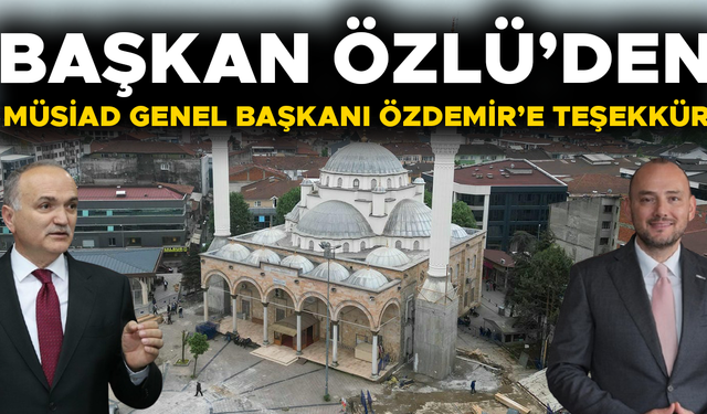 “CEDİDİYE CAMİMİZİN MİNARELERİ ŞEHRİMİZİN KALBİNDE GÖRKEMİYLE GÖZ DOLDURUYOR”