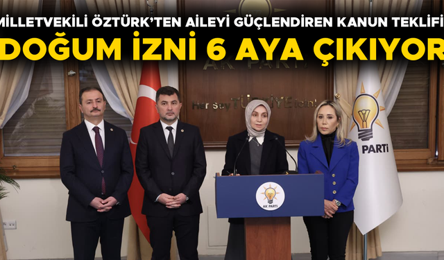 “AİLE YAPIMIZI DESTEKLEYECEK ÖNEMLİ ADIMLAR ATIYORUZ”