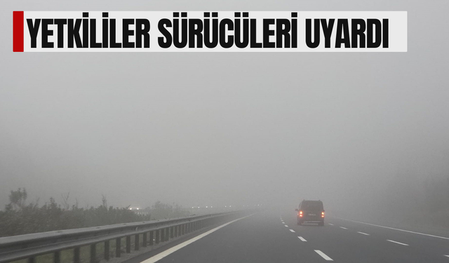 TEM OTOYOLU DÜZCE GEÇİŞİNDE YOĞUN SİS ETKİLİ OLUYOR