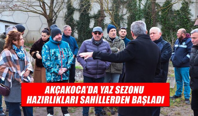 ALBAYRAK: “YAZ SEZONUNA PIRIL PIRIL BİR AKÇAKOCA İLE GİRECEĞİZ”