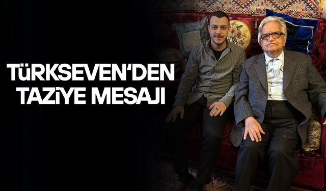 TÜRKSEVEN'DEN TAZİYE MESAJI