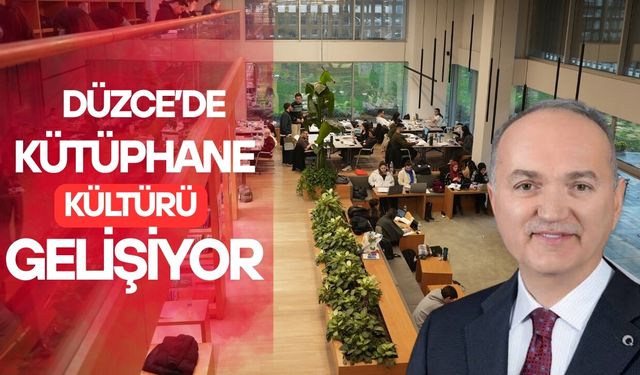BAŞKAN ÖZLÜ: DÜZCE KÜTÜPHANELER ŞEHRİ OLACAK