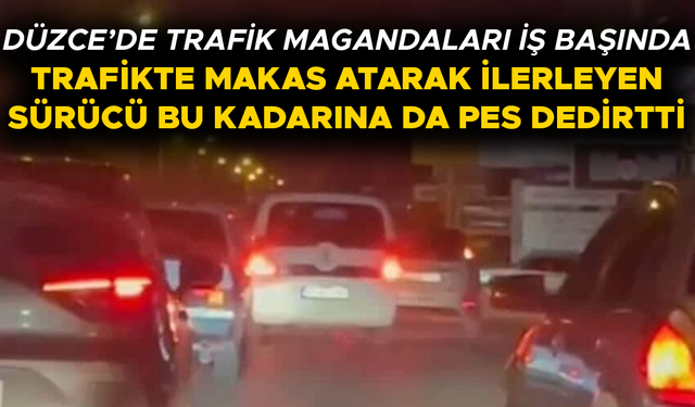 HEM KENDİSİNİN HEM DE DİĞER SÜRÜCÜLERİ TEHLİKEYE ATTI