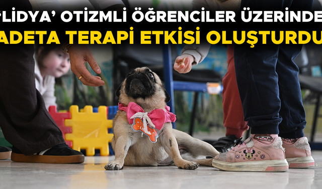 HACI HİDAYET TÜRKSEVEN ÖZEL EĞİTİM UYGULAMA OKULU’NDA HAYVAN SEVGİSİ İLE EĞİTİM GÖRÜYORLAR