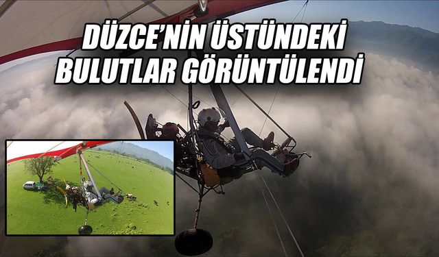 PARAMOTOR PİLOTU BULUTLARIN ARASINA GİRDİ