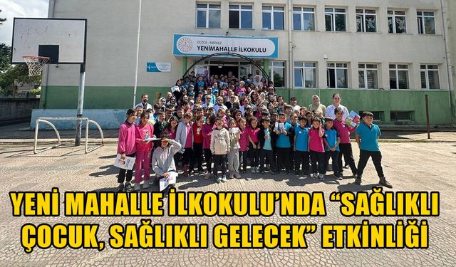 ÇOCUKLAR SAĞLIKLI YAŞAM ALIŞKANLIĞI KAZANIYOR