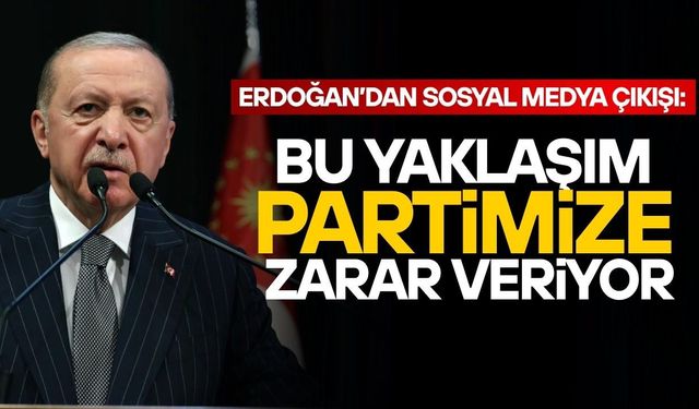 ERDOĞAN’DAN AK PARTİ TEŞKİLATLARINA 'SOSYAL MEDYA' İKAZI