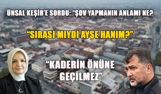 “DÜZCE’DE ELİM BİR KAZA YAŞANMIŞ, AYŞE HANIM TEBRİKLERLE UĞRAŞIYOR”