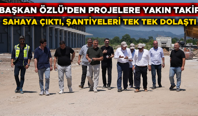 “DÜZCE BÜYÜYOR, GELİŞİYOR”