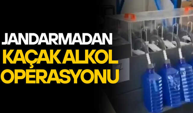 44 BİN 150 LİTRE KAÇAK ALKOL ELE GEÇİRİLDİ
