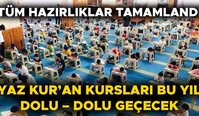 KURSLAR 6 TEMMUZ’DA BAŞLIYOR…