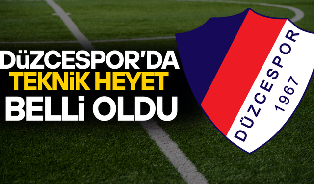 DÜZCESPOR YENİ SEZON İÇİN TEKNİK KADROSUNU AÇIKLADI