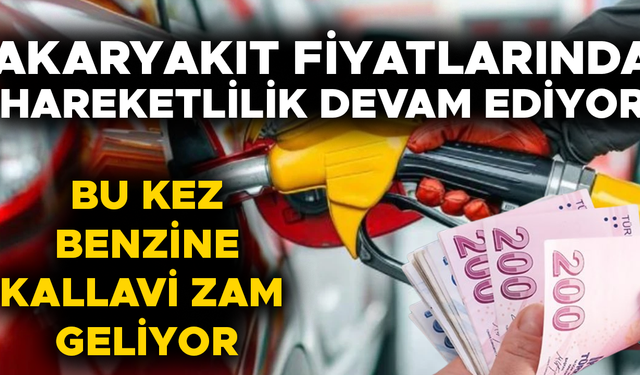 DÜZCE’DE BENZİN FİYATLARI NE KADAR OLACAK?