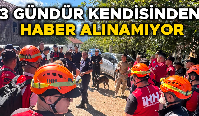 ALZHEİMER HASTASI YAŞLI ADAMI ARAMA ÇALIŞMALARI DEVAM EDİYOR