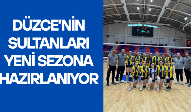 DÜZCE 1907 SPOR KULÜBÜ’NÜN 2. LİG MACERASI KOCAELİ’NDE BAŞLIYOR