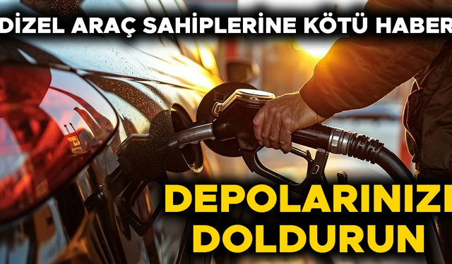 MOTORİNİN LİTRE FİYATINA KALLAVİ ZAM GELİYOR