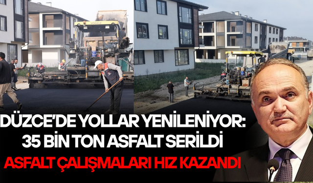 ÖZLÜ: ASFALTLANMAMIŞ BİR TEK CADDE, BİR TEK SOKAK KALMAYACAK