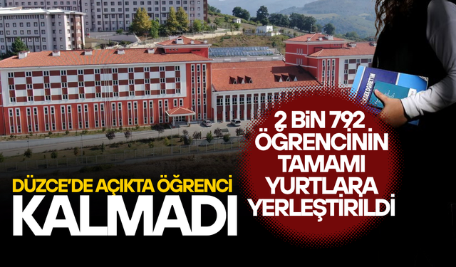 DÜZCE YURT HİZMETLERİNDE TÜRKİYE’YE ÖRNEK OLDU