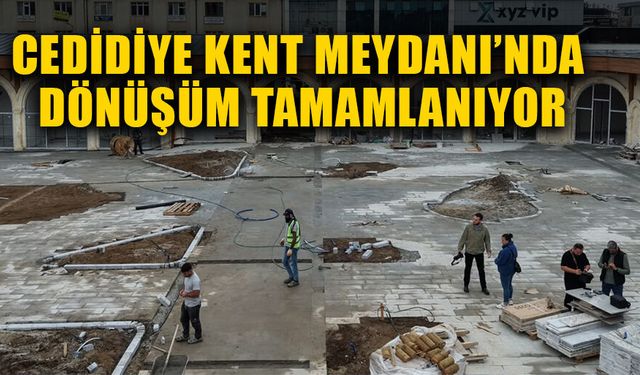 CAMİ-MEYDAN-ÇARŞI KONSEPTLİ PROJE SONA YAKLAŞTI