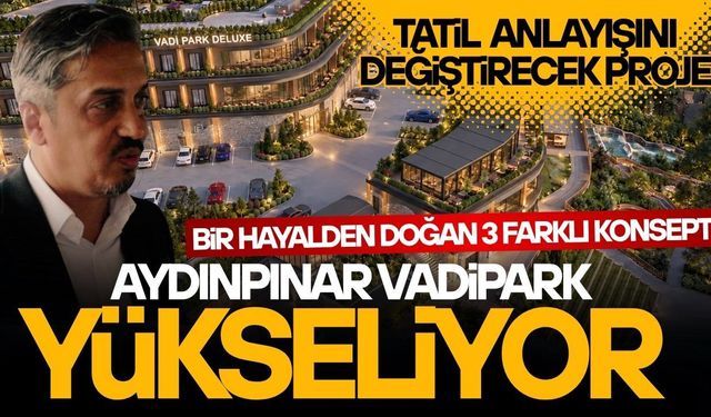 DÜZCE’DE DOĞANIN KALBİNDE YÜKSELEN YENİ YAŞAM ALANI : AYDINPINAR VADİPARK