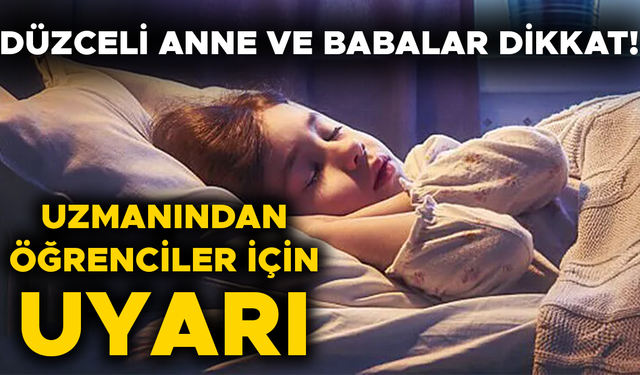 “UYKU DÜZENİ KADEMELİ OLARAK DEĞİŞTİRİLMELİ”