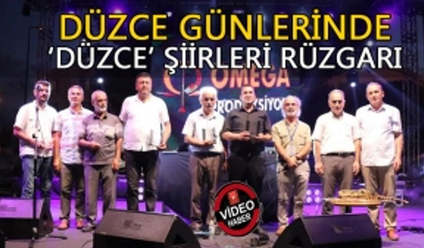 ‘DÜZCE’Yİ ŞİİRLERİNE TAŞIDILAR