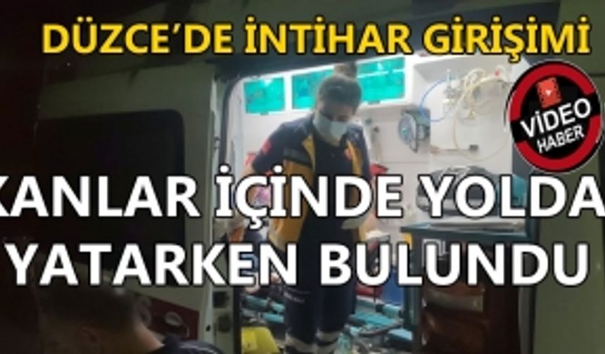 DÜZCE 'DE İNTİHAR GİRİŞİMİ