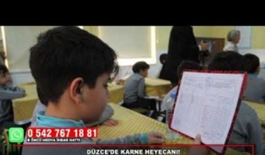 DÜZCE’DE KARNE HEYECANI!