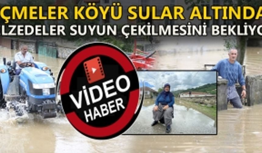 İÇMELER KÖYÜ SULAR ALTINDA