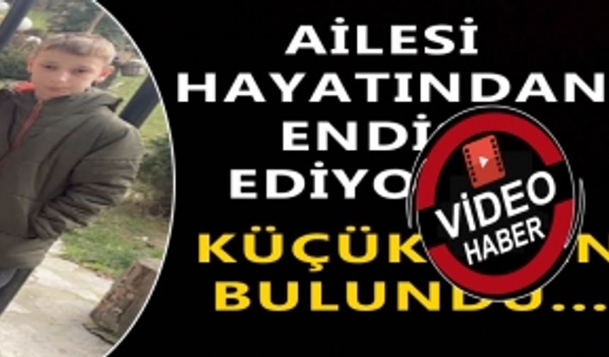 AİLESİ HAYATINDAN ENDİŞE EDİYORDU, AİLESİNE TESLİM EDİLDİ